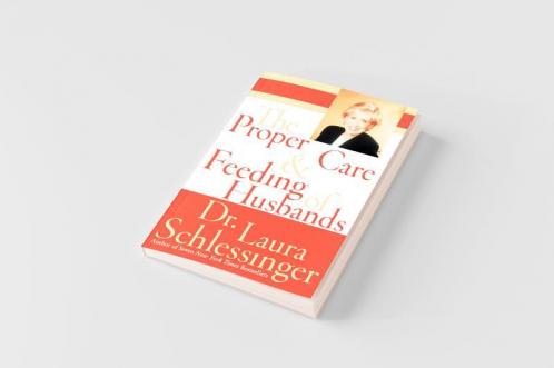 Proper Care and Feeding of Husbands