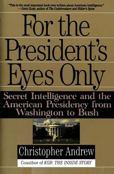 For the President's Eyes Only