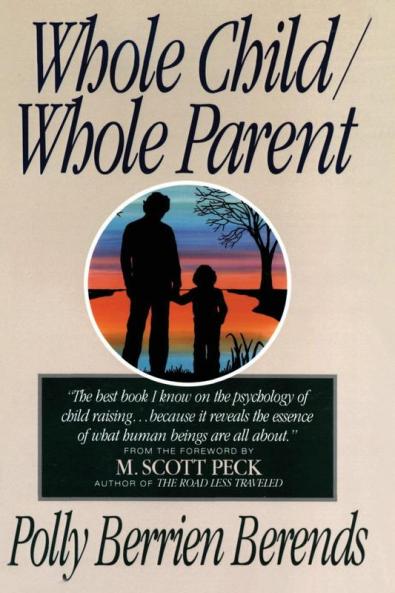 Whole Child Whole Parent 4/E