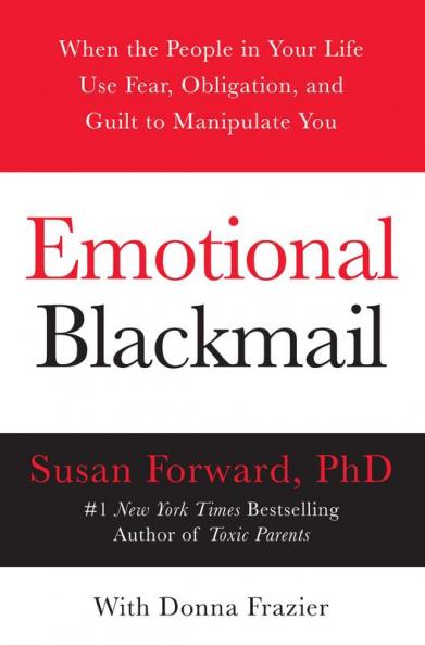 EMOTIONAL BLACKMAIL