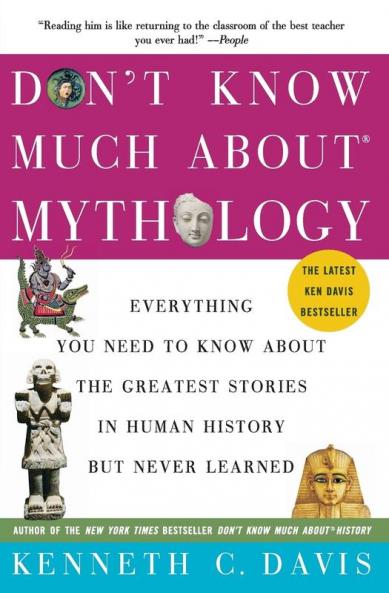 Don't Know Much About(r) Mythology