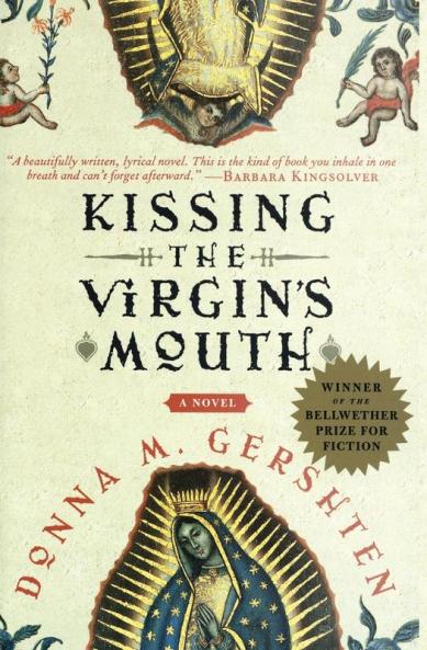 Kissing the Virgin's Mouth