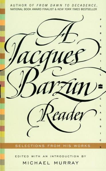Jacques Barzun Reader