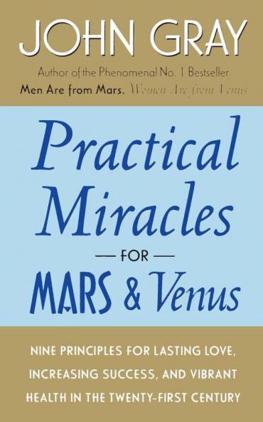 Practical Miracles for Mars and Venus