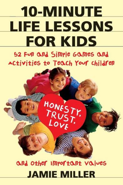 10-Minute Life Lessons for Kids