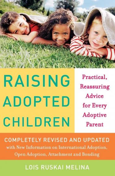 Raising Adopted Children Revised Edition