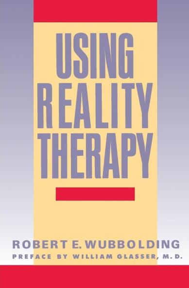 Using Reality Therapy
