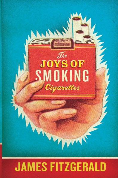 Joys of Smoking Cigarettes (Revised)