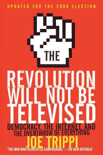 Revolution Will Not Be Televised