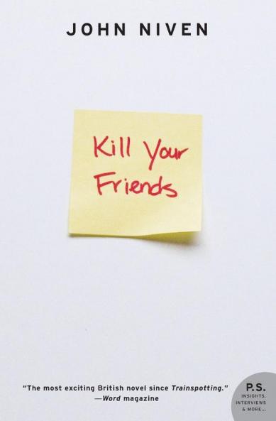 Kill Your Friends (Revised)