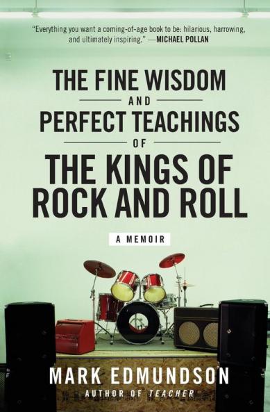 Fine Wisdom and Perfect Teachings of the Kings of Rock and Roll