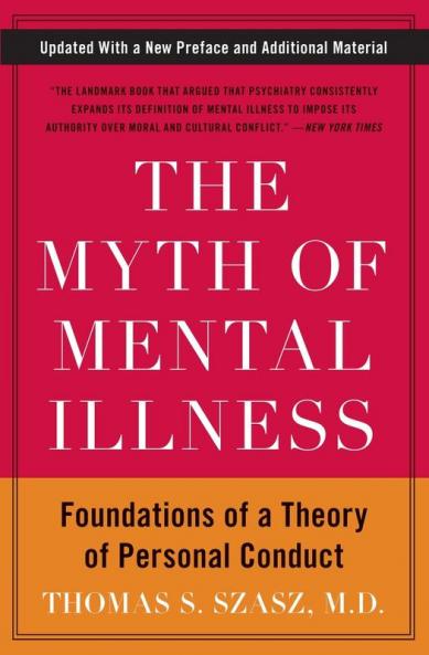 Myth of Mental Illness