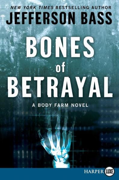 Bones of Betrayal