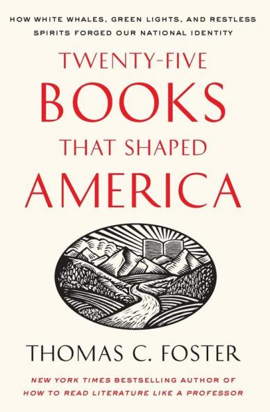 Twenty-Five Books That Shaped America