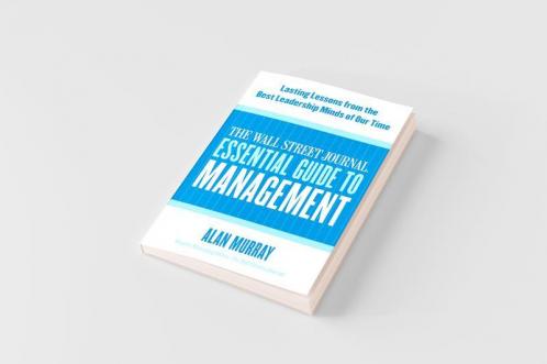 Wall Street Journal Essential Guide to Management