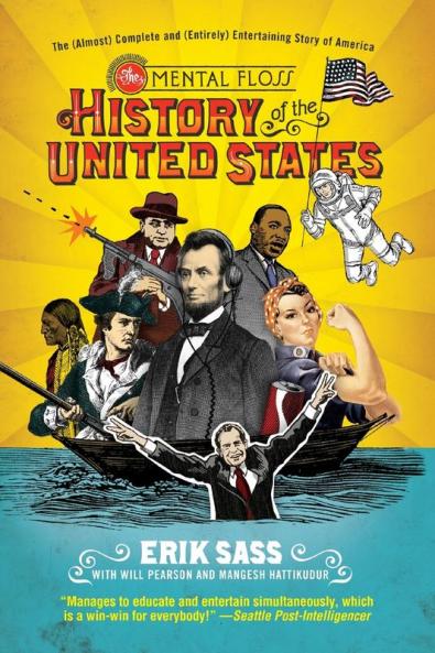Mental Floss History of the United States