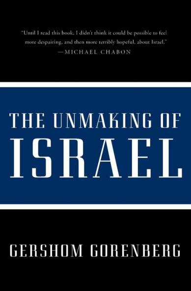 Unmaking of Israel