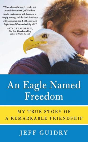 Eagle Named Freedom