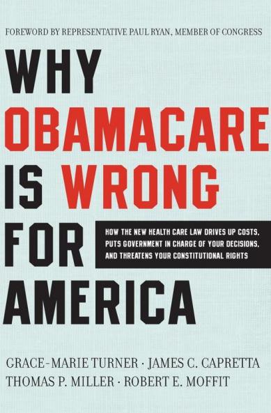 Why Obamacare Is Wrong for America