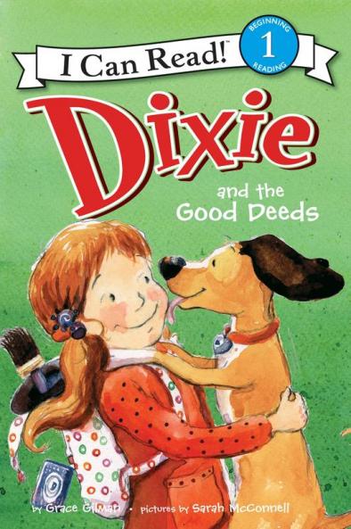 DIXIE AND THE GOOD DEEDS
