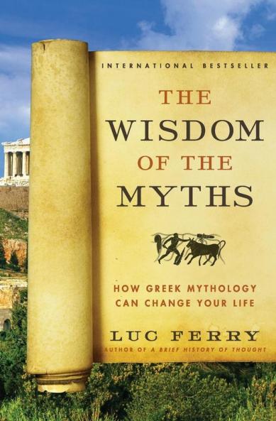 Wisdom of the Myths The