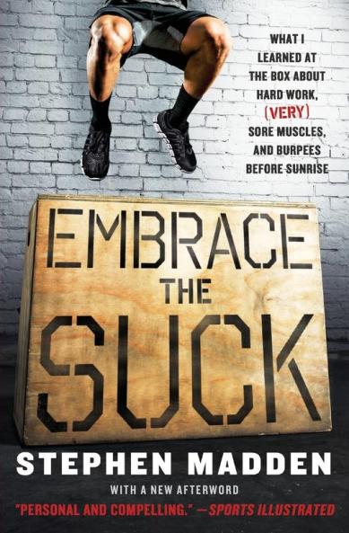 Embrace the Suck