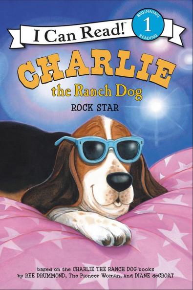 CHARLIE THE RANCH DOG: ROCK STAR