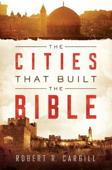 Cities That Built the Bible