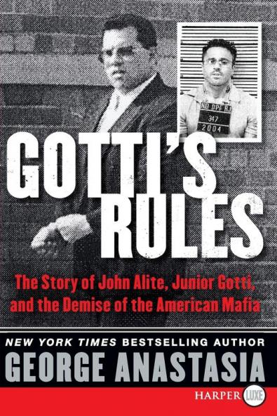 Gotti's Rules