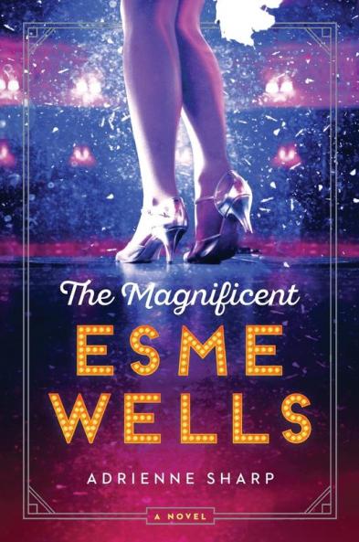 Magnificent Esme Wells