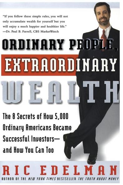 Ordinary People Extraordinary Wealth