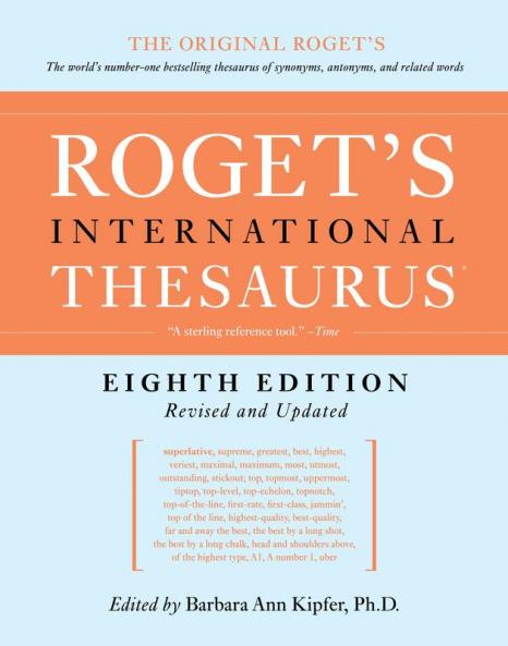 Roget's International Thesaurus 8th Edition