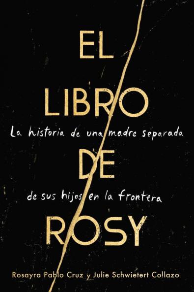 Book of Rosy The \ El libro de Rosy (Spanish edition)