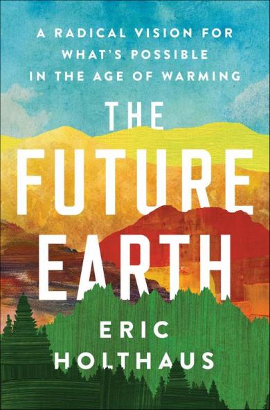 THE FUTURE EARTH