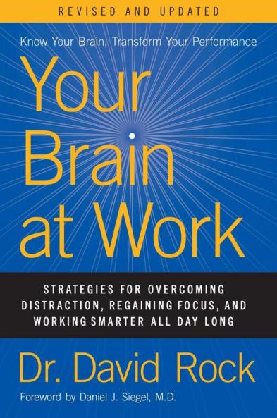 YOUR BRAIN AT WORK REVISED AND UPDATED