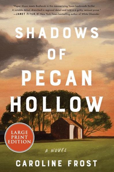 Shadows of Pecan Hollow