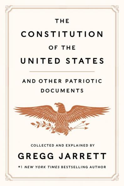 CONSTITUTION OF THE UNITED STATES AND OTHER PATRIOTIC DOCUME