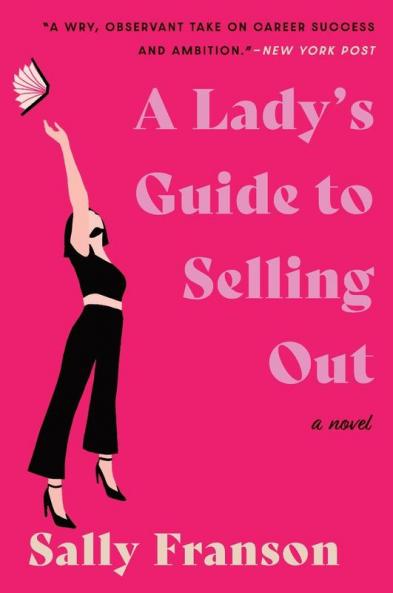 Lady's Guide to Selling Out