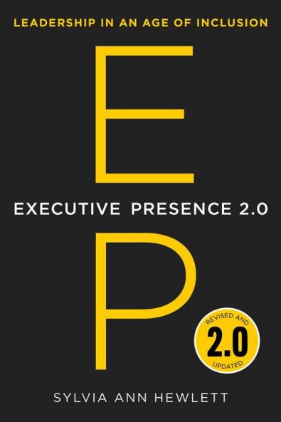 EXECUTIVE PRESENCE 2.0