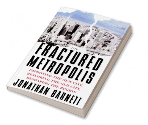 Fractured Metropolis