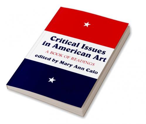 Critical Issues In American Art