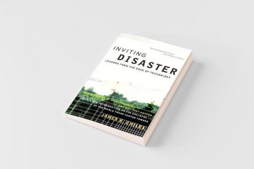 Inviting Disaster