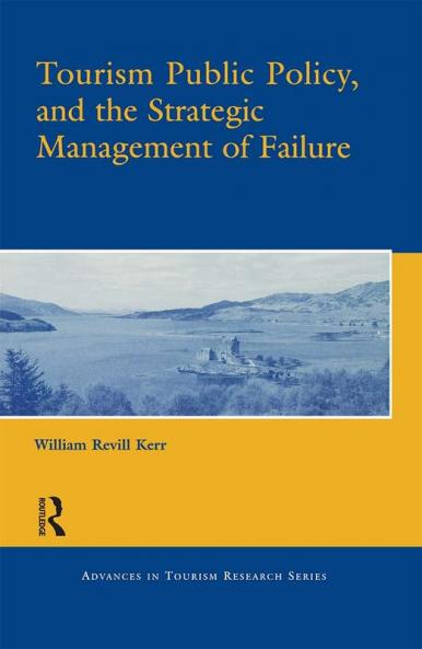 Tourism Public Policy and the Strategic Management of Failure