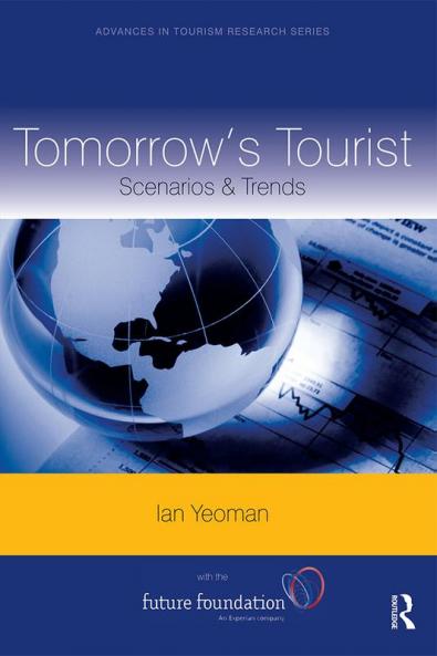 Tomorrow's Tourist: Scenarios & Trends