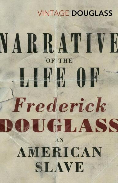 Narrative of the Life of Frederick Douglass an American Slave
