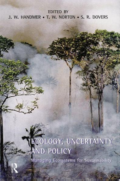 Ecology Uncertainty and Policy