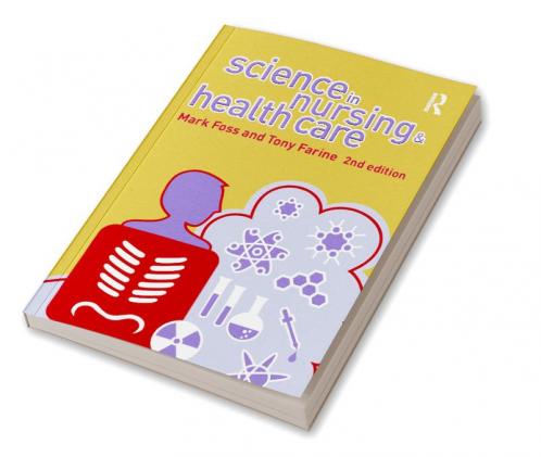 Science in Nursing and Health Care