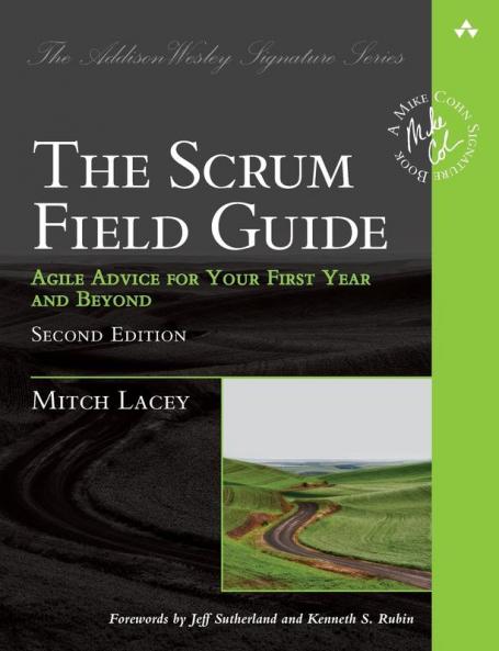 Scrum Field Guide
