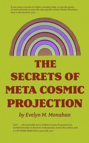 Secrets of Meta-Cosmic Projection