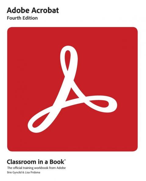 Adobe Acrobat Classroom in a Book